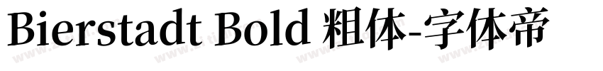 Bierstadt Bold 粗体字体转换
